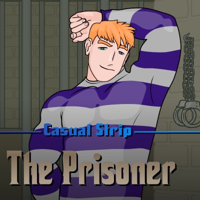 Casual Strip – The Prisoner