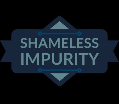 Shameless Impurity