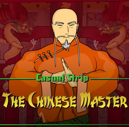 Casual Strip  – The Chinese Master